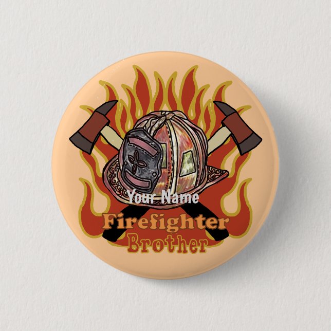 Firefighters Are Brothers  6 Cm Round Badge (Front)