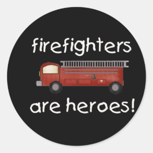 Firefighters Are Heroes Classic Round Sticker