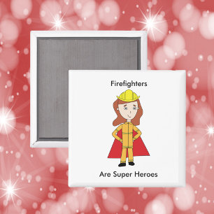 Firefighters Are Super Heroes Female Magnet