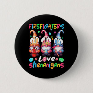 Firefighters Costume Shenanigans Lover Three Gnome 6 Cm Round Badge