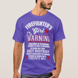 Firefighters Girl Warning T-Shirt