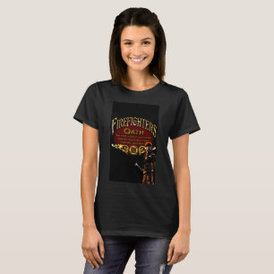Firefighters Oath T-Shirt