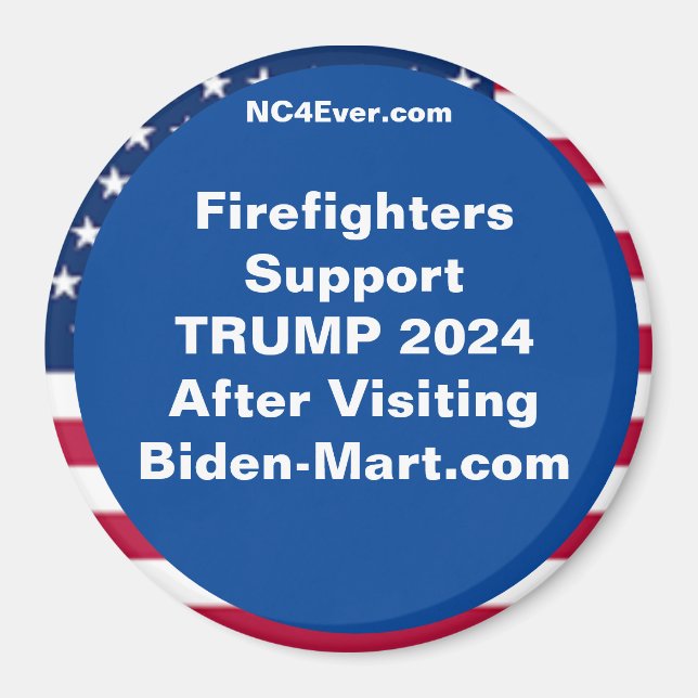 Firefighters Support TRUMP 2024 After Fridge Magnet (Front)