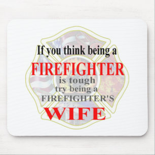 FIREFIGHTERS WIFE- MOUSE PAD
