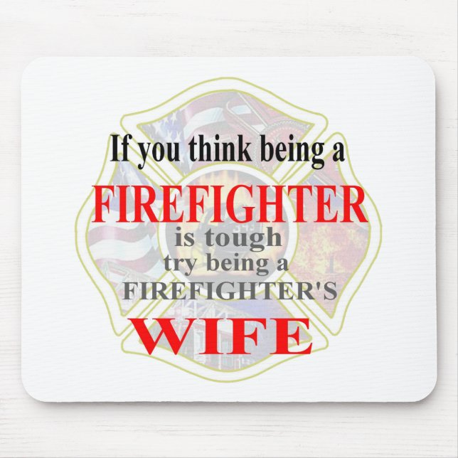 FIREFIGHTERS WIFE- MOUSE PAD (Front)
