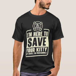 Firefighting Professional Rescue Cat Firefighter F T-Shirt