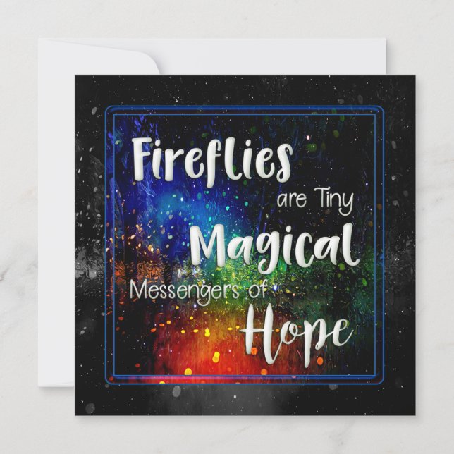 Fireflies are Tiny Messengers of Hope Card (Front)