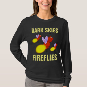 FIREFLIES, LIGHTENING BUGS T-shirts