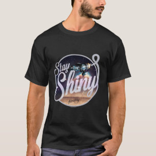 Firefly Stay Shiny T-Shirt