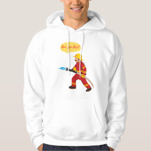 fireman, are you hot? hoodie