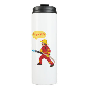 fireman, are you hot? thermal tumbler