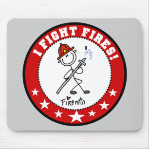 Fireman I Fight Fires Mousepad