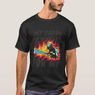 Fireman Motif And Fire Brigade Dad Saying As A Fir T-Shirt