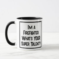 Fireman or Firefighter Super Talent. Two Tone