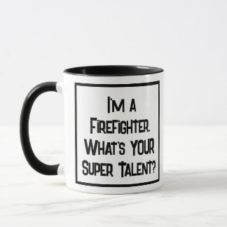 Fireman or Firefighter Super Talent. Two Tone Mug