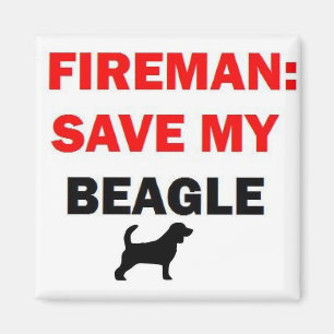 Fireman Rescue My Beagle Magnet