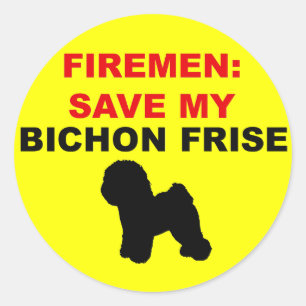 Fireman Save My Bichon Frise Classic Round Sticker