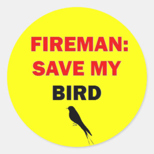 Fireman Save My Bird Classic Round Sticker