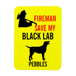 Fireman Save My Black Lab Fire Safety Magnet