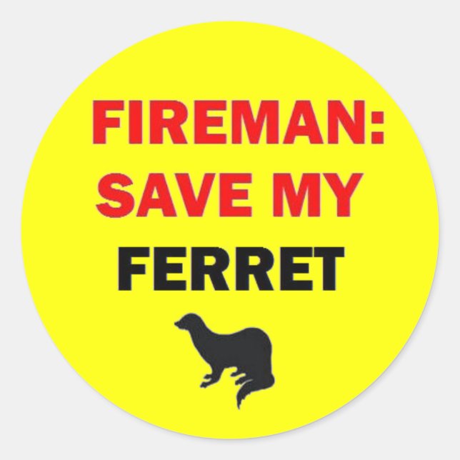 Fireman Save My Ferret Classic Round Sticker (Front)