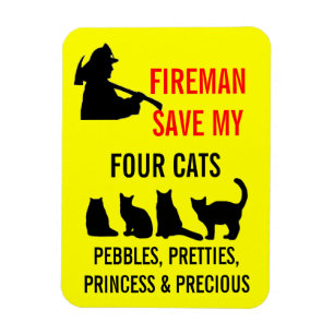 Fireman Save My FOUR Cats Magnet