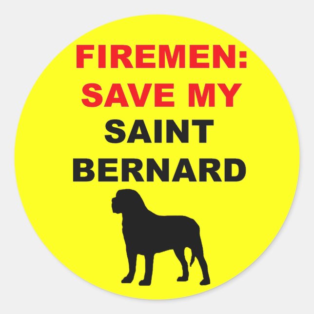 Fireman Save My Saint Bernard Classic Round Sticker (Front)
