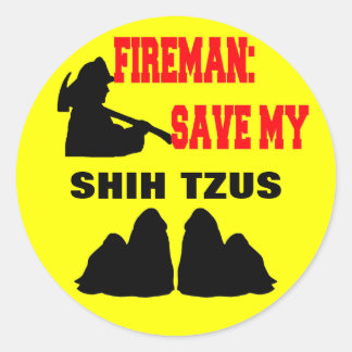 Fireman Save My Shih Tzus Classic Round Sticker