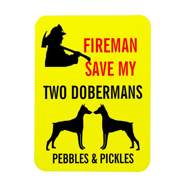 Fireman Save My Two Dobermans Safety Magnet (Vertical)