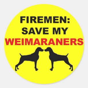 Fireman Save My Weimaraners Classic Round Sticker