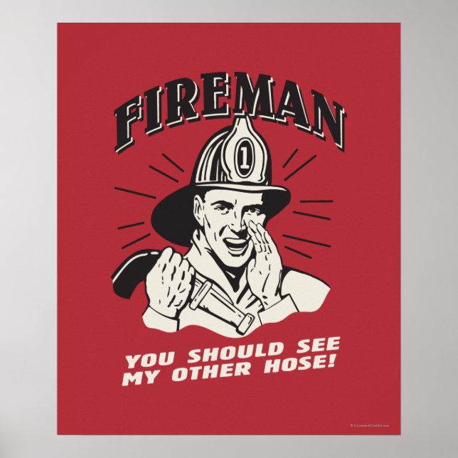 Fireman: You Should See My Other Hose Poster (Front)