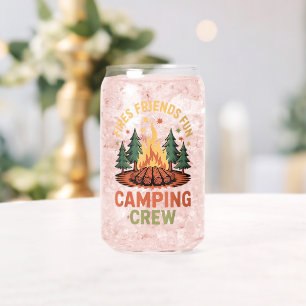 Fires Friends Fun Camping Can Glass