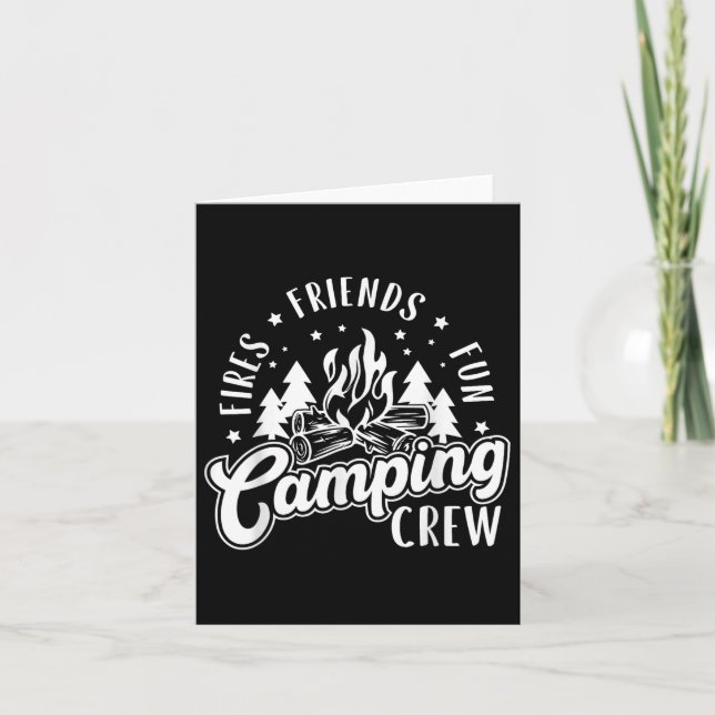 Fires Friends Fun Camping Crew Summer Camp Campfir Card (Front)
