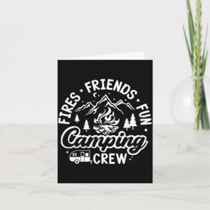 Fires Friends Fun Camping Crew Summer Trip Nature Card