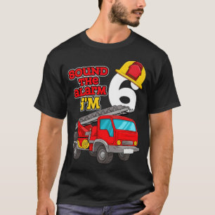 Firetruck 6th day Fireman Firefighter funny saying T-Shirt