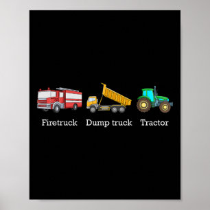 Firetruck Dumptruck Tractor Subtle Anti Trump 1 Poster