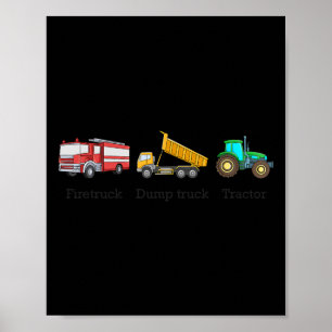 Firetruck Dumptruck Tractor Subtle Anti Trump Poster