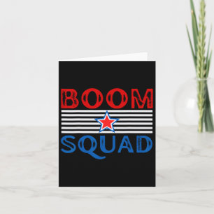 Firework Director Funny 4th Of July Boom Squad. 1  Card