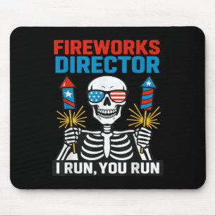 Firework Director If I Run You Run 4th Of July Ske Mouse Pad