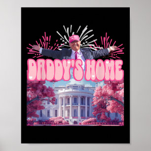 Firework Pink - Daddy's Home Trump 2024  Poster