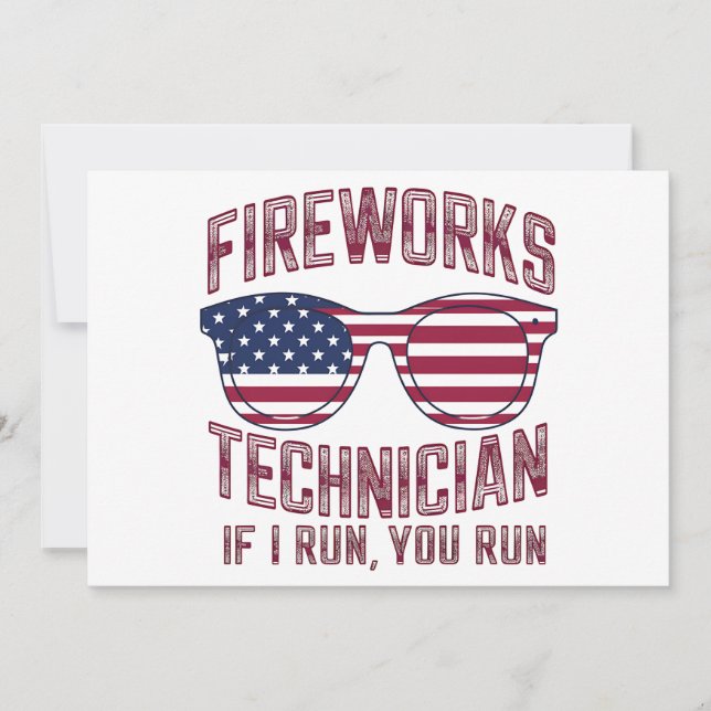 Firework Technician 4Th Of July Funny Usa Invitation (Front)