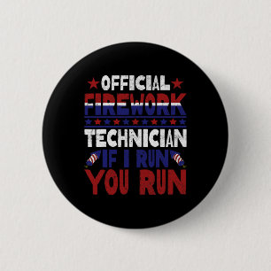 Firework Technician 4th Of July Funny Usa Pyro-tec 6 Cm Round Badge