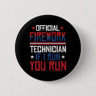 Firework Technician 4th Of July Funny Usa Pyro-tec 6 Cm Round Badge