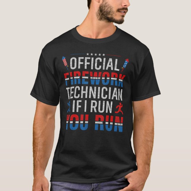 Firework Technician 4th Of July Funny USA Pyro-tec T-Shirt (Front)