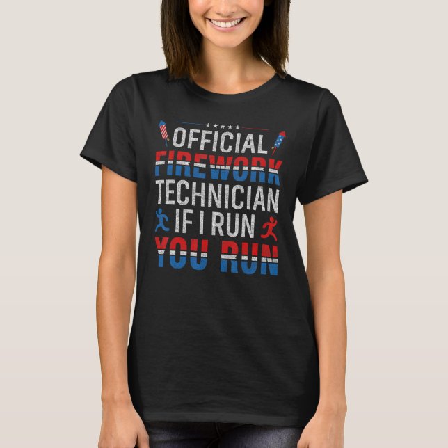 Firework Technician 4th Of July Funny USA Pyro-tec T-Shirt (Front)