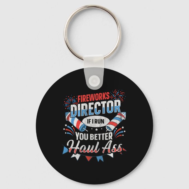 Fireworks Director Funny 4th Of July  Key Ring (Front)