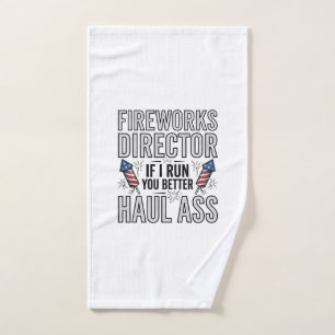 Fireworks Director Funny Patriotic Quote Shirt_1 Hand Towel
