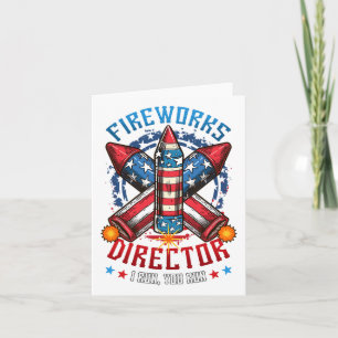 Fireworks Director I Run You Run 4th Of July Indep Card