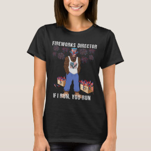 Fireworks Director - I Run You Run Funny 4th Of Ju T-Shirt