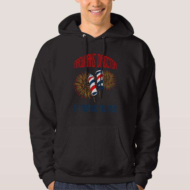 Fireworks Director If I Run We All Run -- Hoodie (Front)
