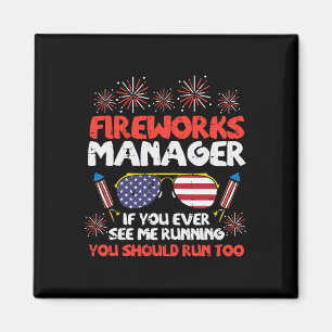 Fireworks Director Run Funny Fourth Of July 4th Me Magnet